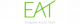 EAT EAT